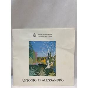 antonio d'alessandro opere dal 1960 al 1991 (Paperback)